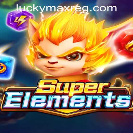 SuperElements: Exploring the Enchanting World of 'Lucky Max PH Register'